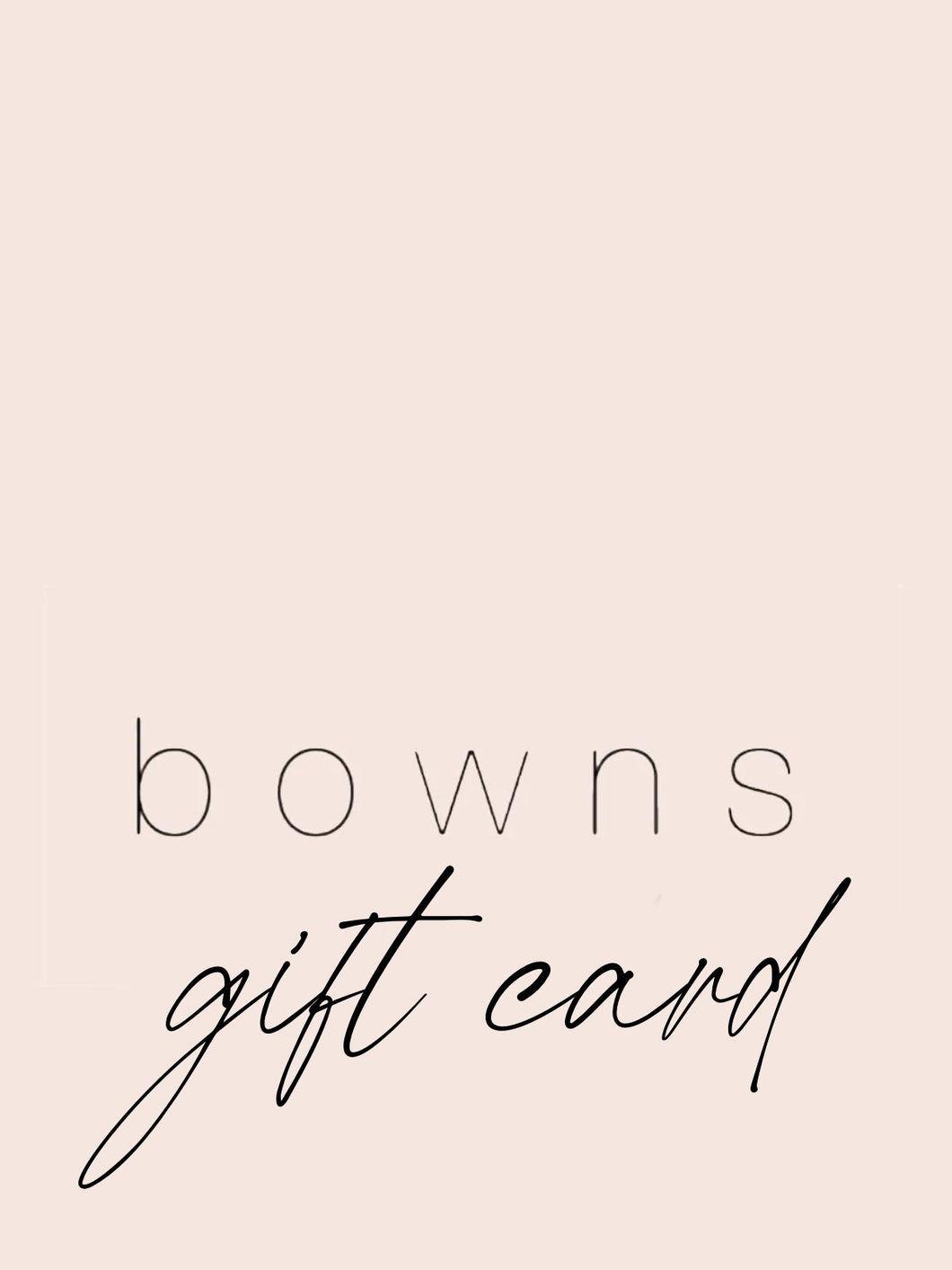 bowns-gift-card